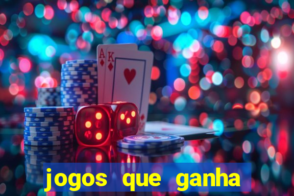 jogos que ganha dinheiro sem investir